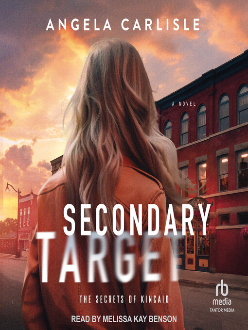 Title details for Secondary Target by Angela Carlisle - Wait list